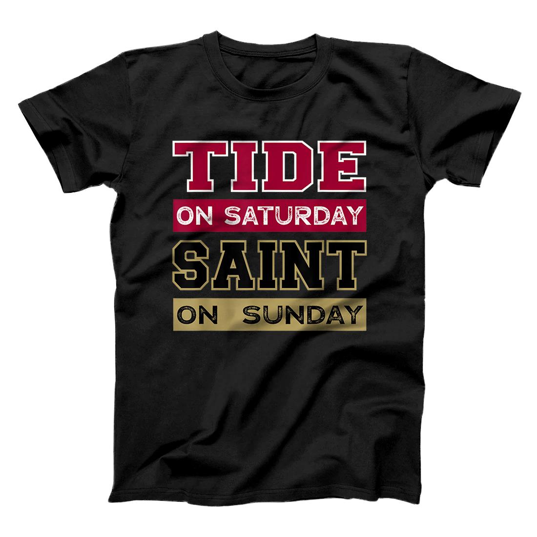 Personalized Tide on Saturday Saint on Sunday Alabama Louisiana Football T-Shirt