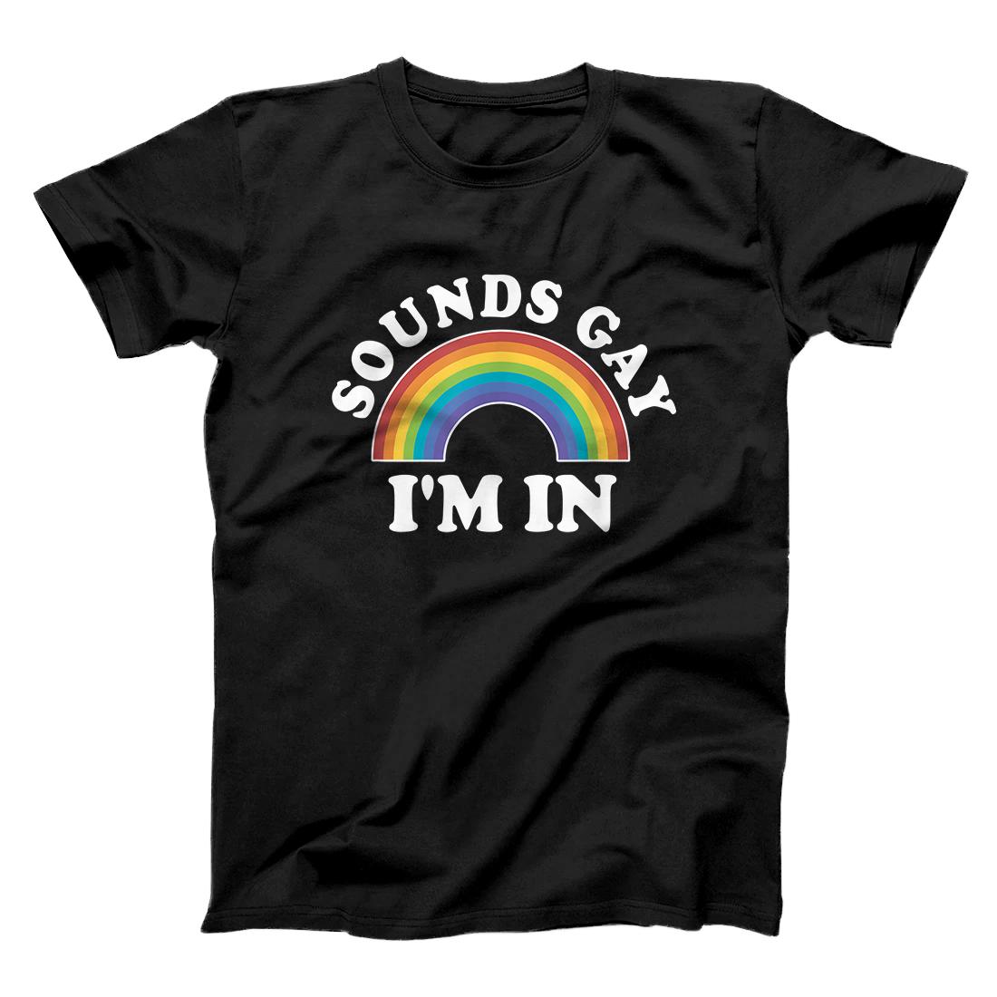 Personalized Gay Pride Shirts Men Women LGBT Rainbow Sounds Gay I'm In T-Shirt