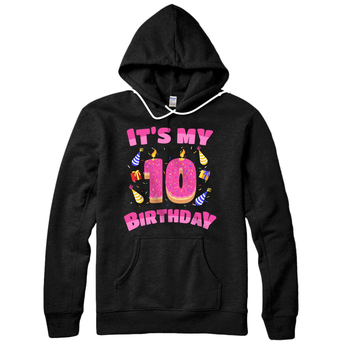 Personalized Funny Sweet Donut It's My 10th Birthday 10 Yr Old Gift Girls Pullover Hoodie