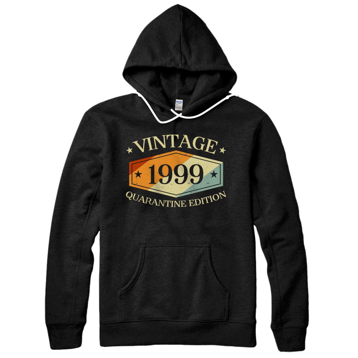 Personalized 21 Years Old 21st Birthday Gift 1999 Quarantine Edition Pullover Hoodie