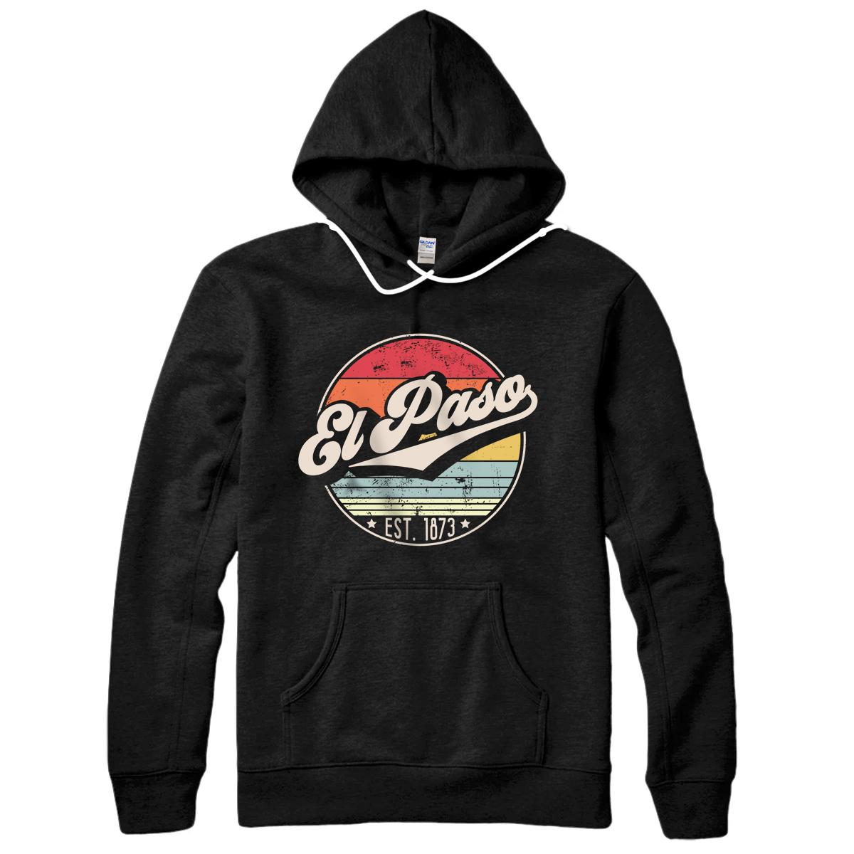 Personalized Retro El Paso TX Home City 70s Style Sunset Gift Pullover Hoodie