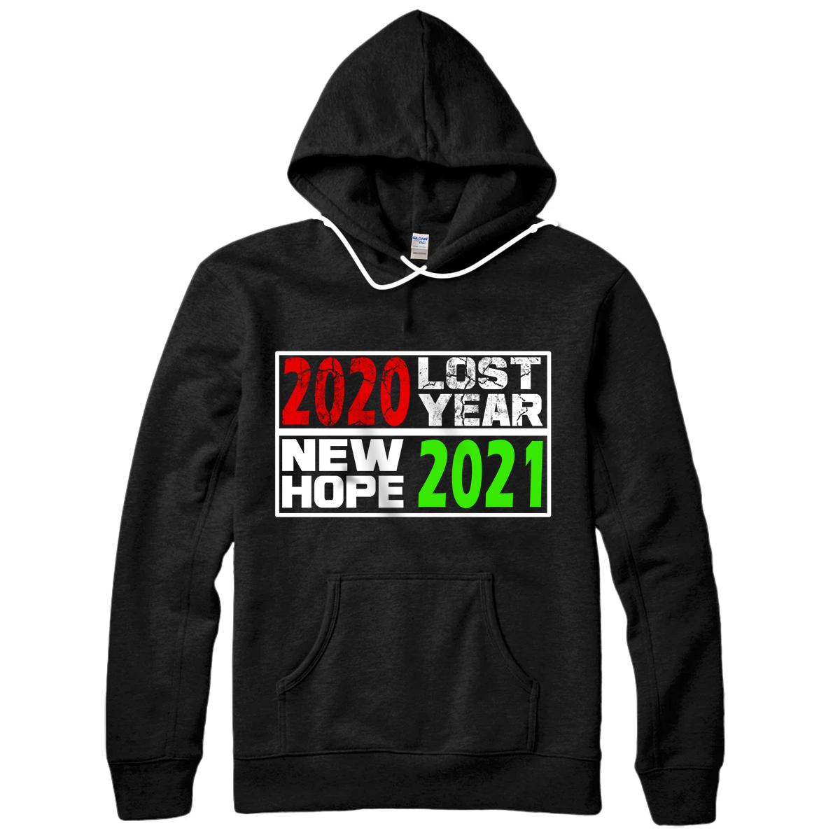 Personalized 2020 Lost Year 2021 New Hope Pullover Hoodie