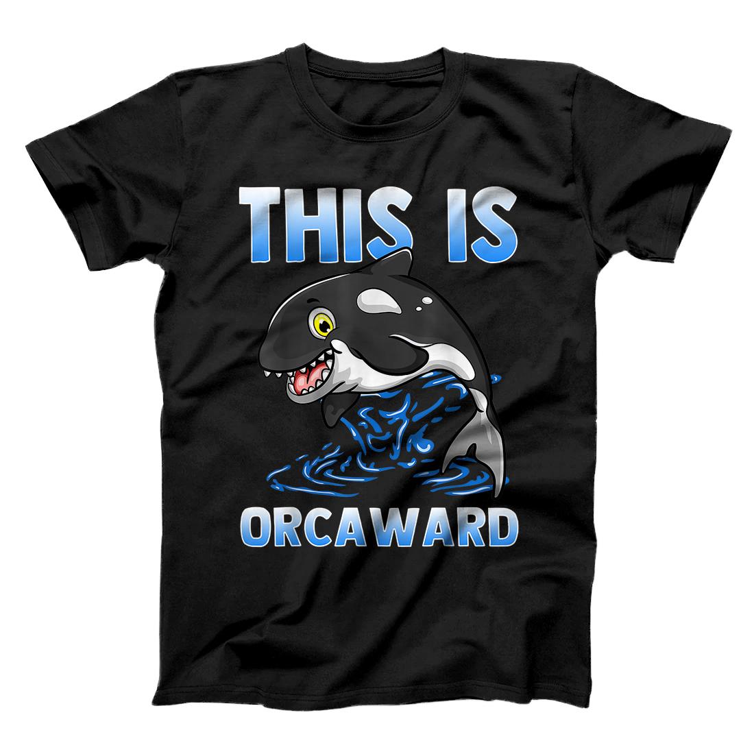 This Is Orcaward Funny Orca Lover Killer Whale Fan Cool Gift T-Shirt