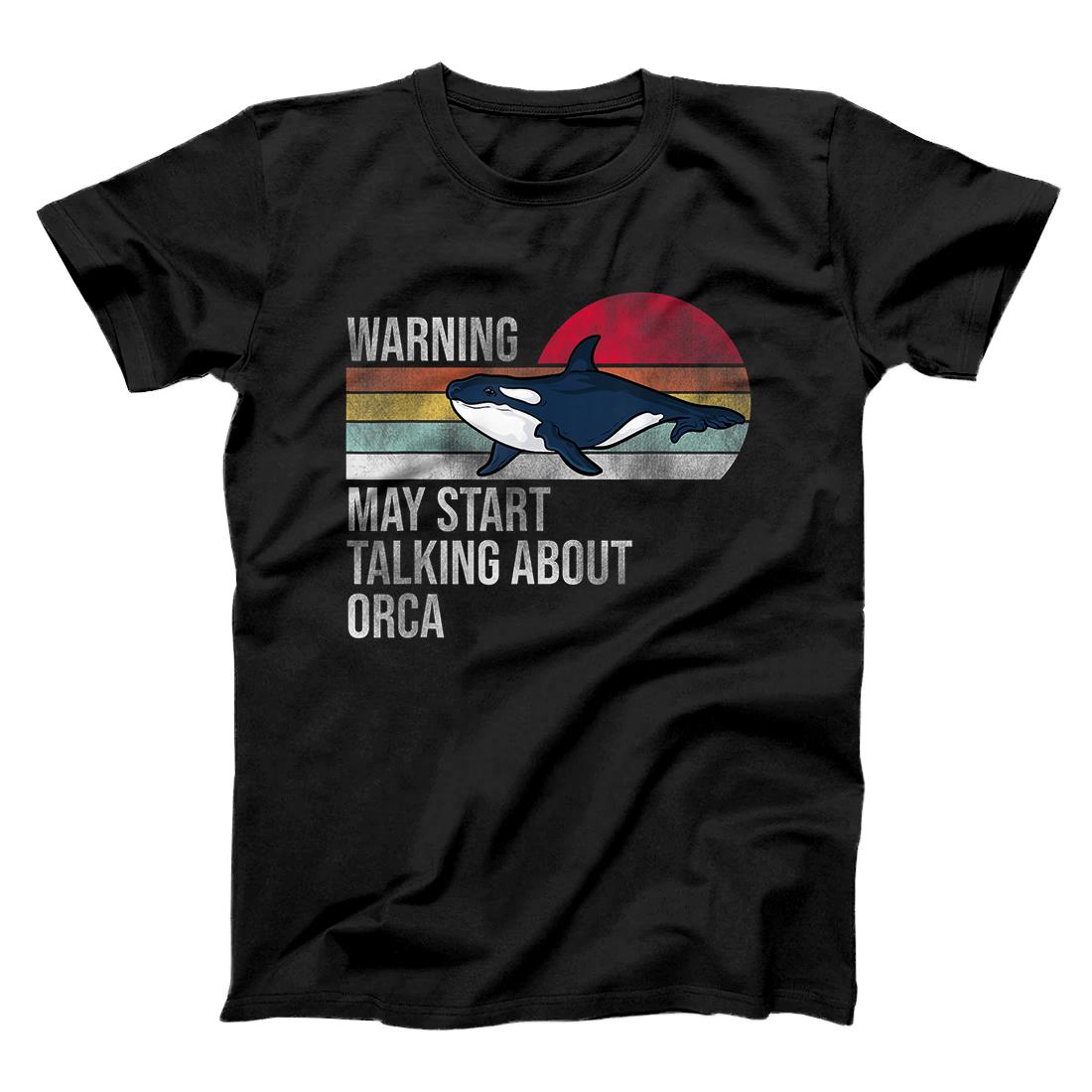 Warning May Start Talking About Orca T-Shirt