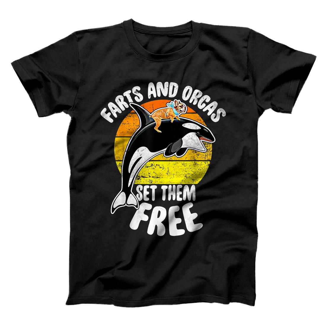 Farts And Orcas Set Them Free - Frenchie Orca Killer Whale T-Shirt