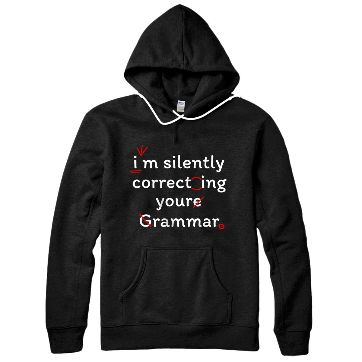 Personalized High School Nerd Math I am Silently Correcting Your Grammar Pullover Hoodie