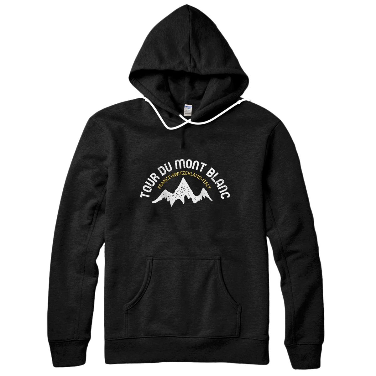 Personalized Tour Du Mont Blanc T-Shirt France Italy hiker Europe Gift Pullover Hoodie