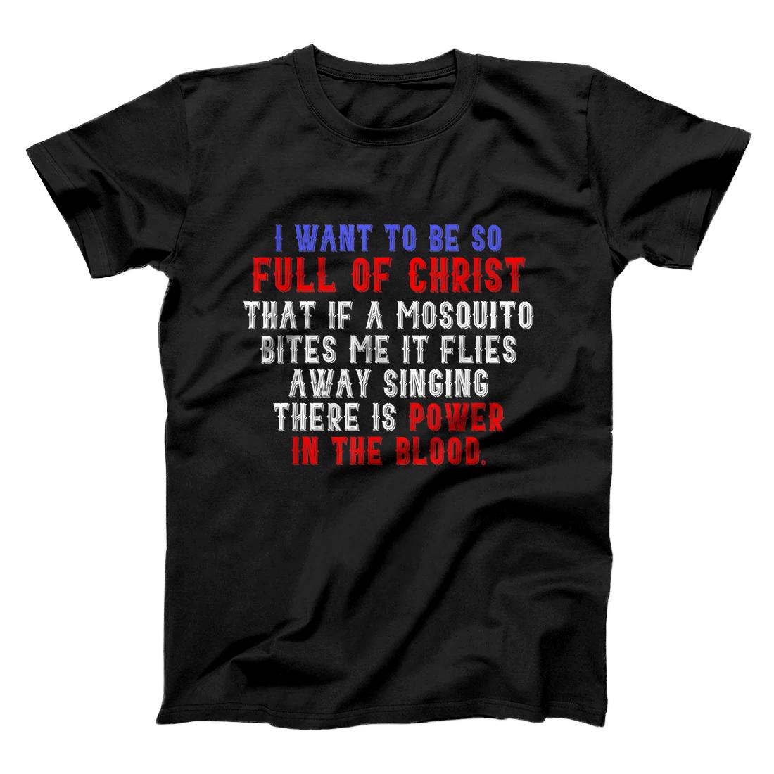 There Is Power In The Blood Religious Faith Prayer T-Shirt