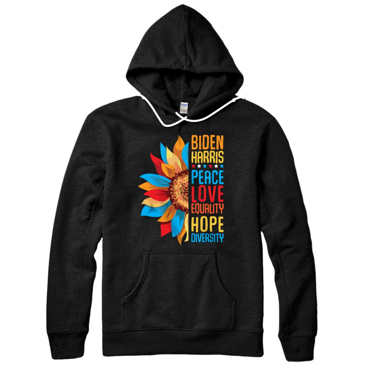 Biden Harris 2020 Peace Love Equality Hope Pullover Hoodie