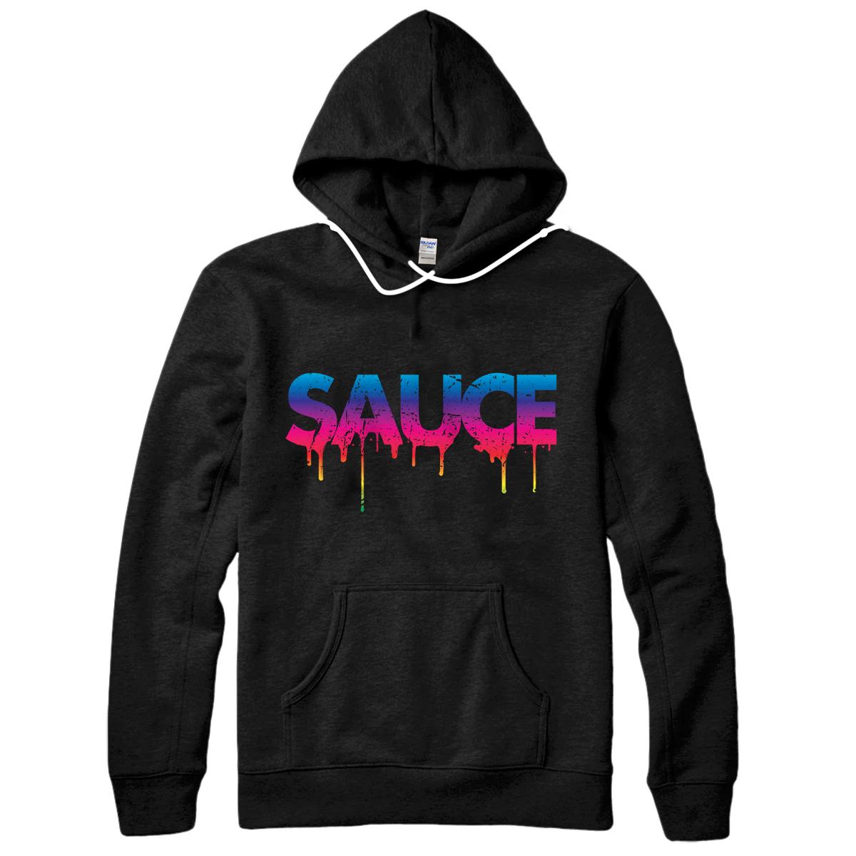 Sauce Melting Trending Dripping Messy Saucy Gift Idea Style2 Pullover Hoodie