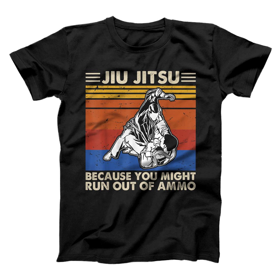 Personalized Jiu Jitsu Because You Might Run Out of Ammo Vintage Shirt T-Shirt