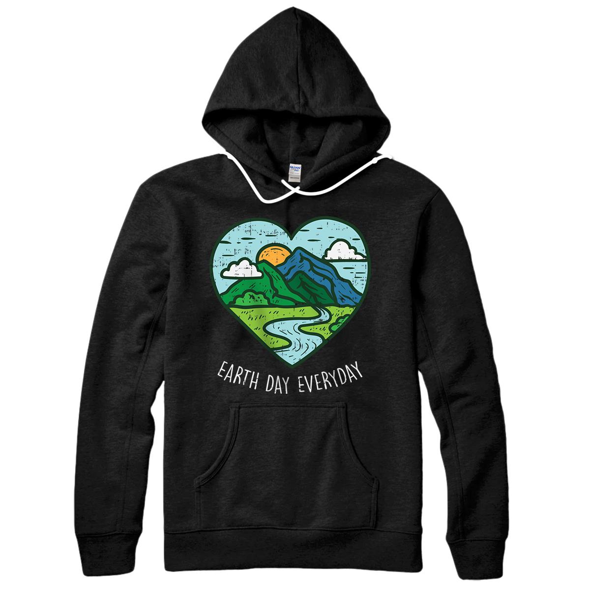 Earth Day Everyday April 22nd Environmentalist Gift Pullover Hoodie