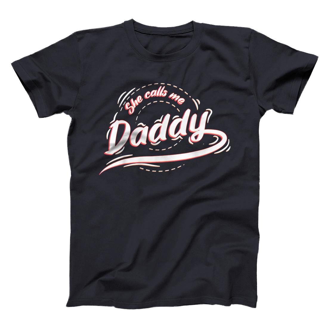 Personalized She Calls Me Daddy Naughty Sex Adult Humor T For Dad T Shirt All Star Shirt