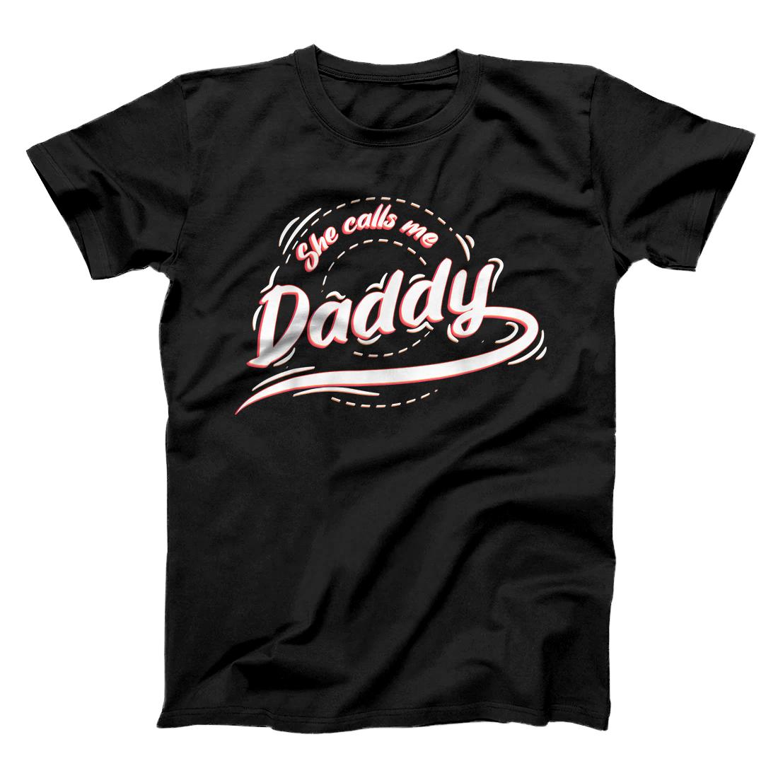 Personalized She Calls Me Daddy Naughty Sex Adult Humor T For Dad T Shirt All Star Shirt 