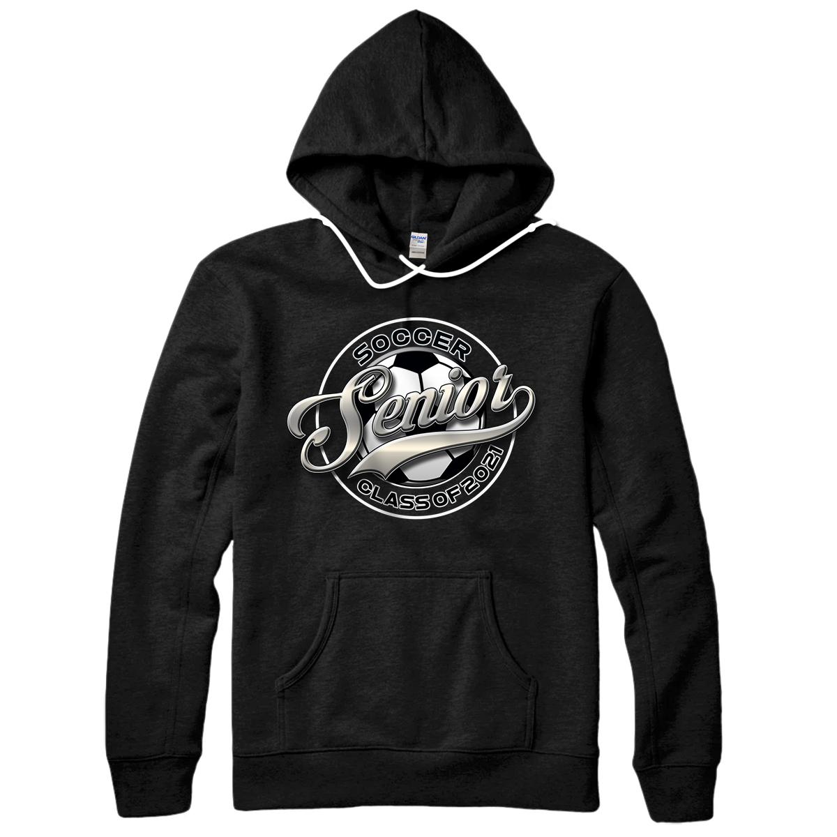 Graduating Senior 2021 Class Soccer Player Back To School Pullover Hoodie