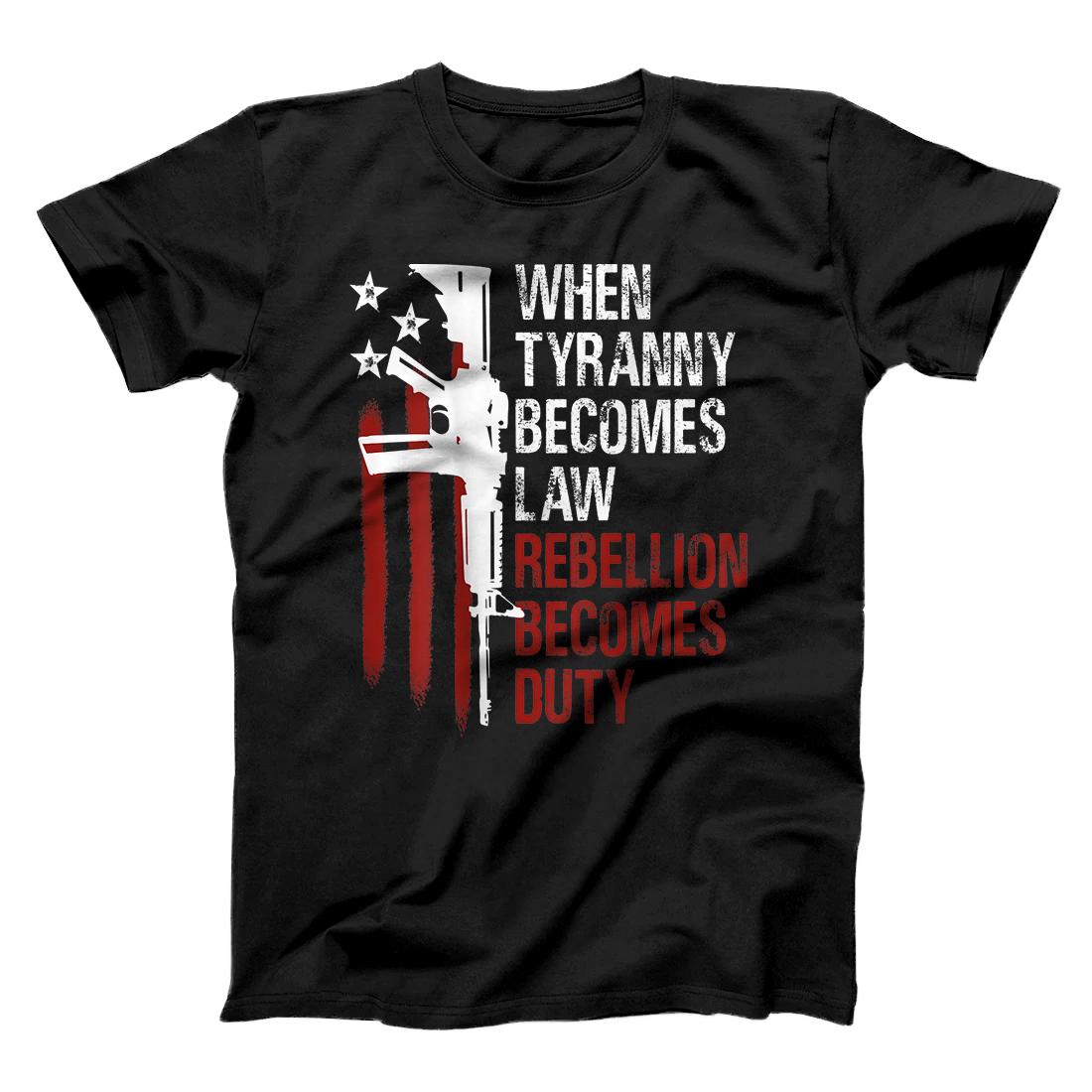 Personalized When Tyranny Becomes Law Rebellion Becomes Duty usa flag T-Shirt