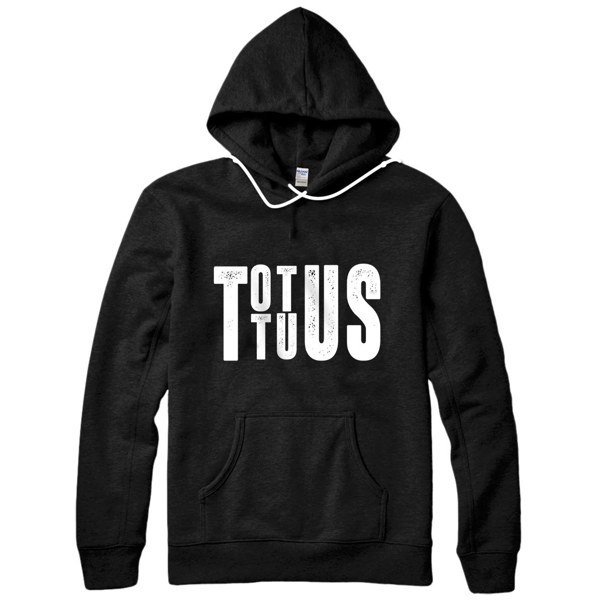 Totus Tuus Catholic Jesus Bible Religion Religious Gift Pullover Hoodie