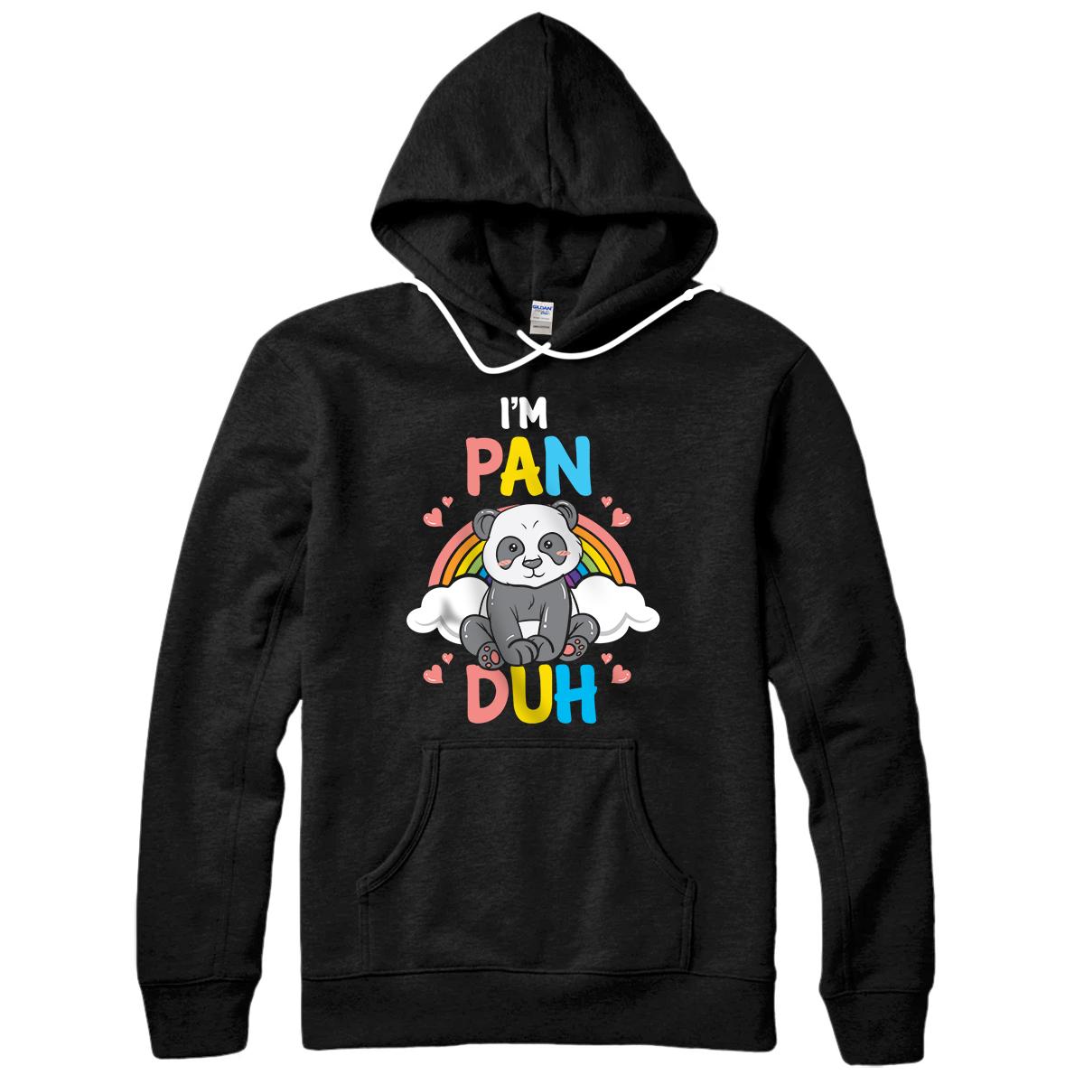 I'm Pan Duh Panda Pansexual Pride Rainbow LGBT Gift Pullover Hoodie