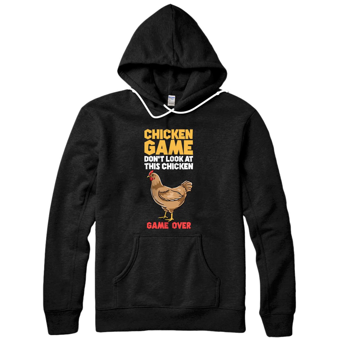 Funny Chicken Game Don't Look At The Chicken Pullover Hoodie