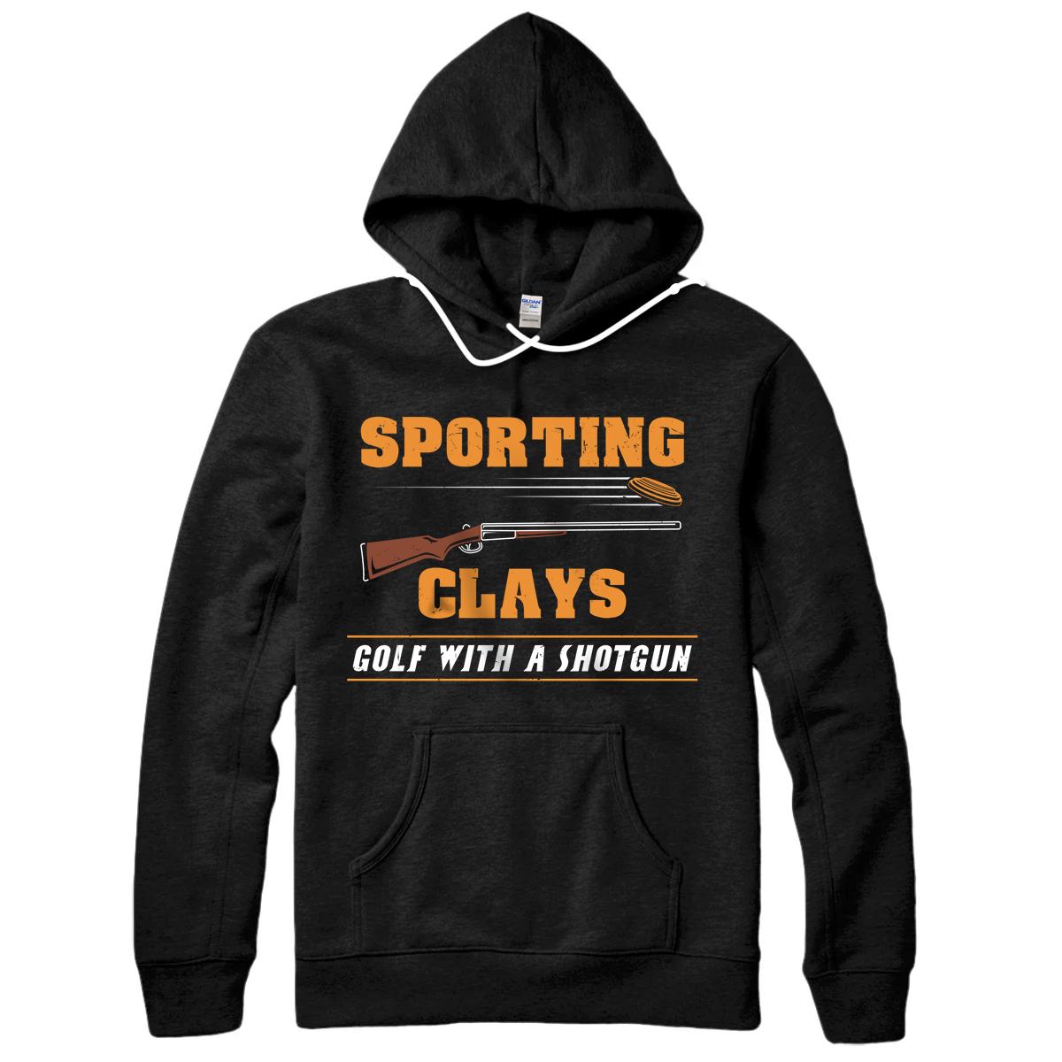 Sporting Clays Golf With A Shotgun Clay Target Shooting Pullover Hoodie