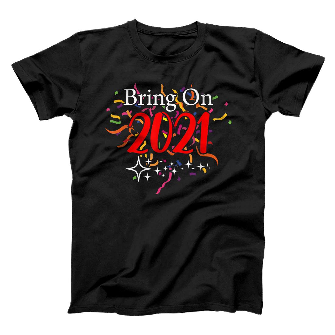 Personalized Bring on 2021 New Years T-Shirt
