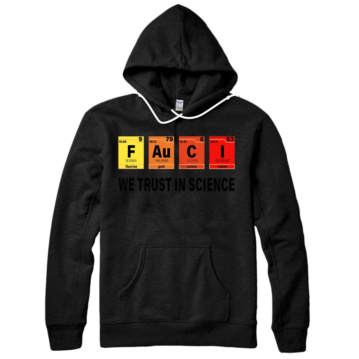 Chemistry Fauci Elements Shirt, Periodic Table F Au C I Pullover Hoodie