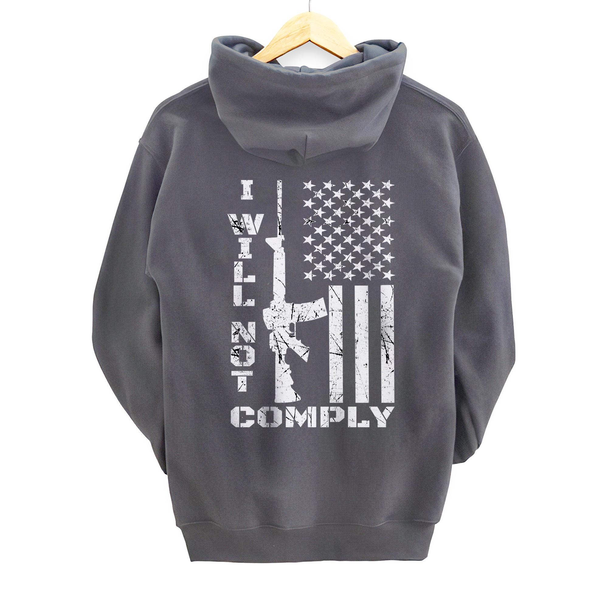 I WILL NOT COMPLY Ar15 (Back) Ar-15 Gift For Men Women Pullover Hoodie