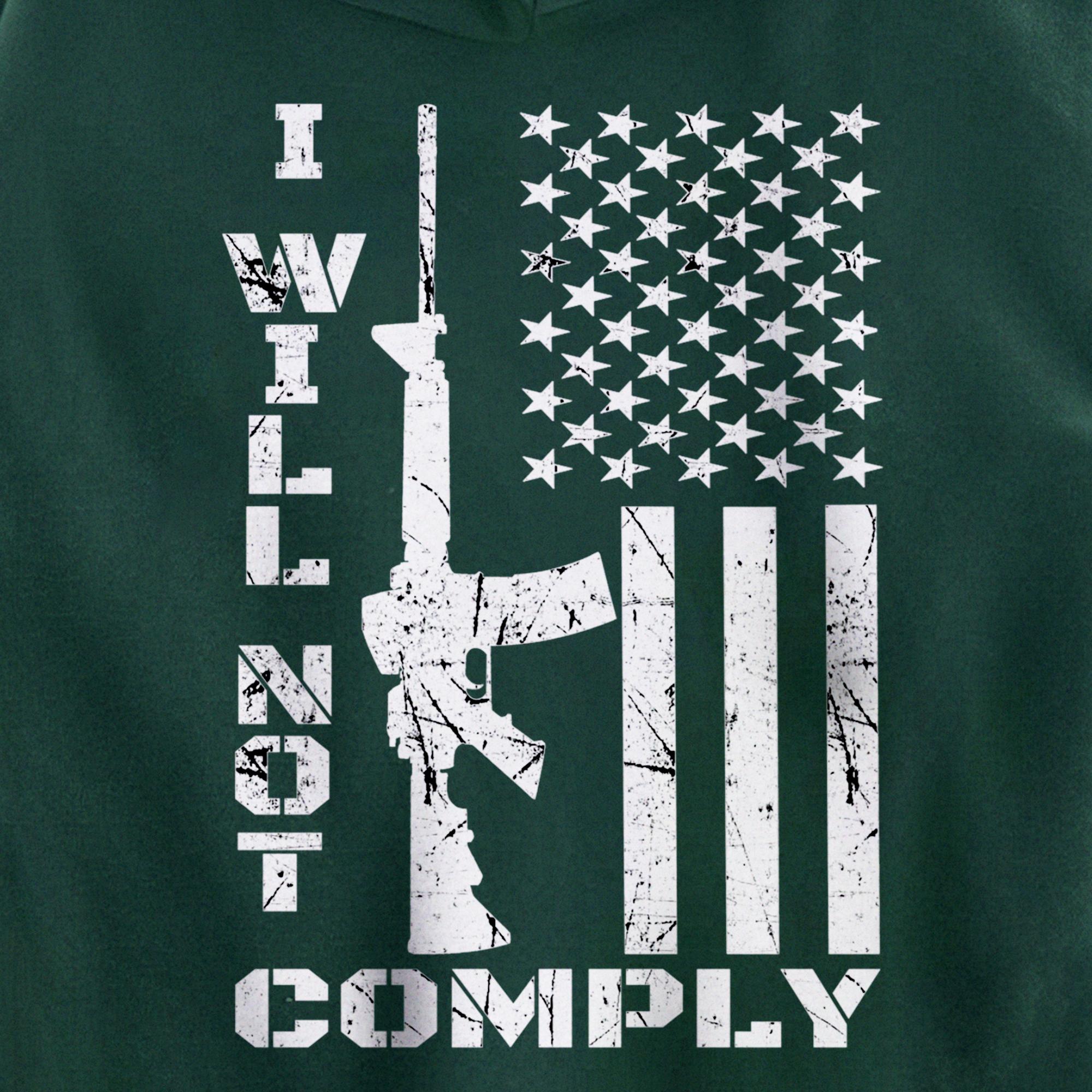 I WILL NOT COMPLY Ar15 (Back) Ar-15 Gift For Men Women Pullover Hoodie