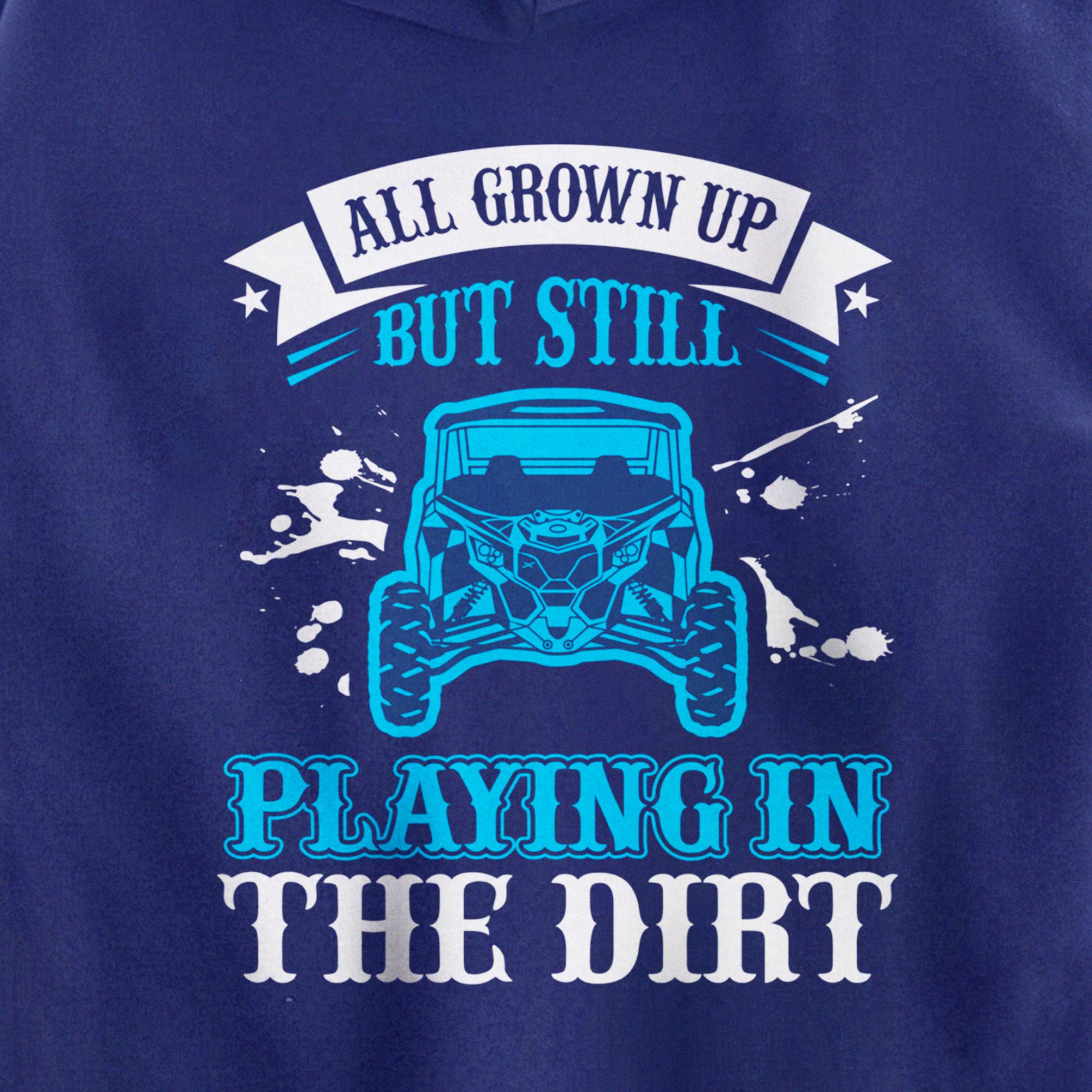 Playing in the dirt-blue sxs utv Pullover Hoodie