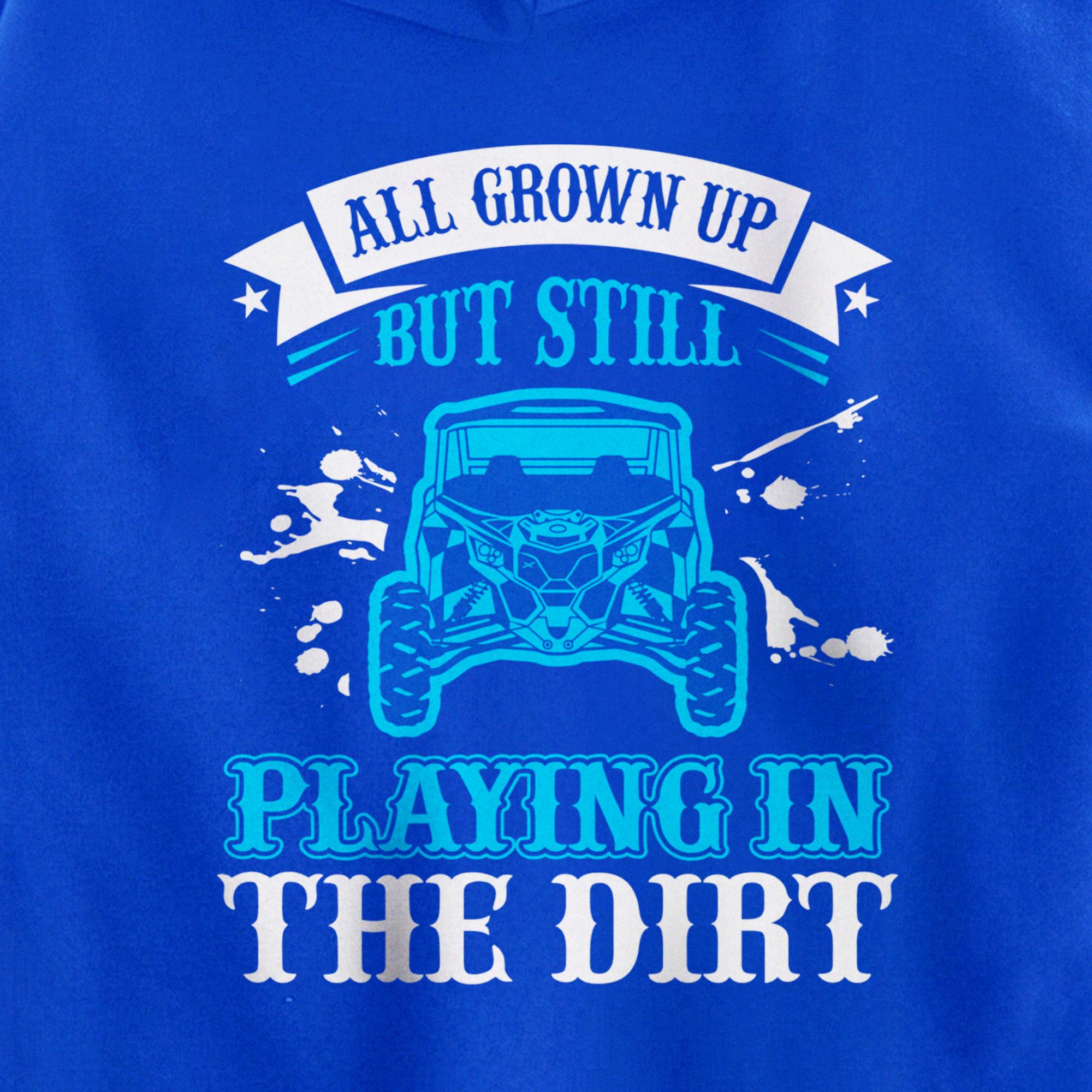 Playing in the dirt-blue sxs utv Pullover Hoodie