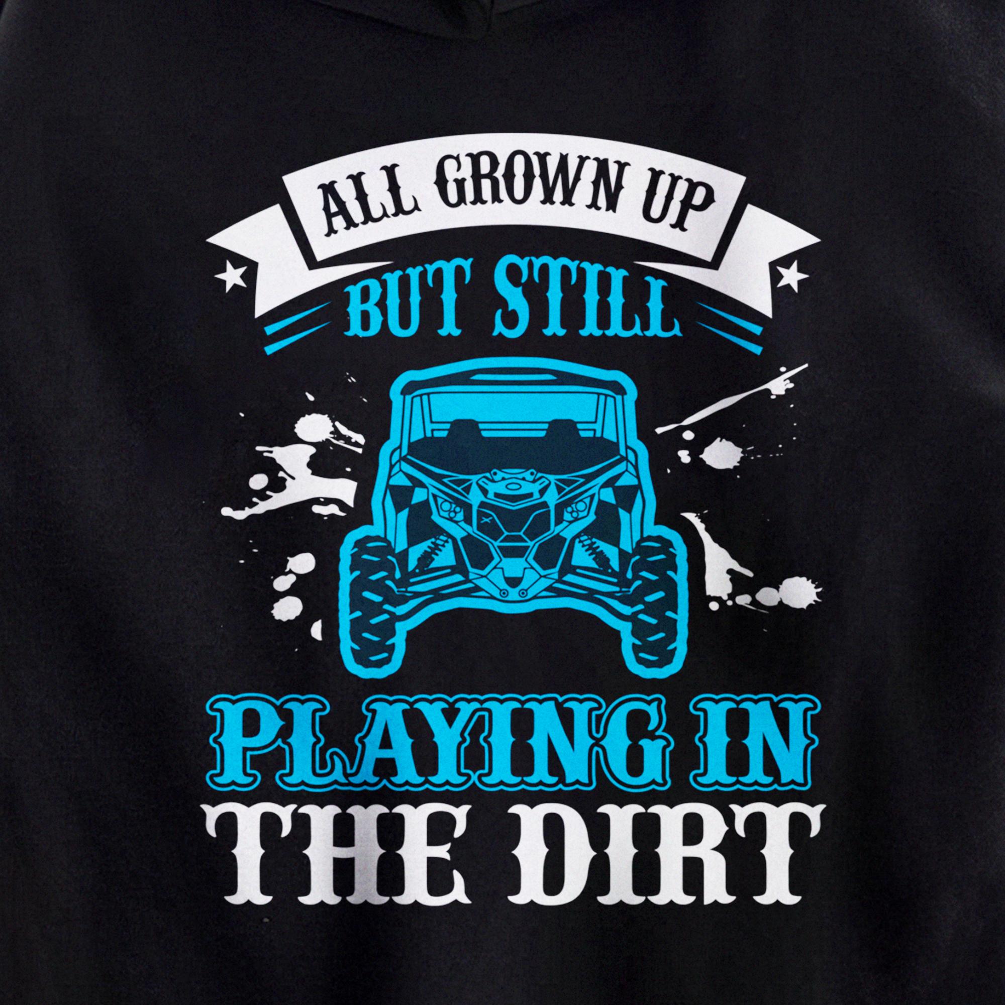 Playing in the dirt-blue sxs utv Pullover Hoodie