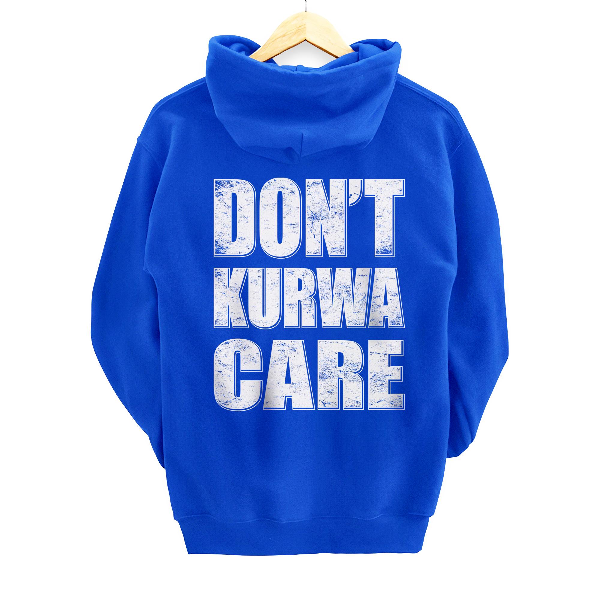 Don't Kurwa Care Funny Polish Language Polska Polish Culture Pullover Hoodie