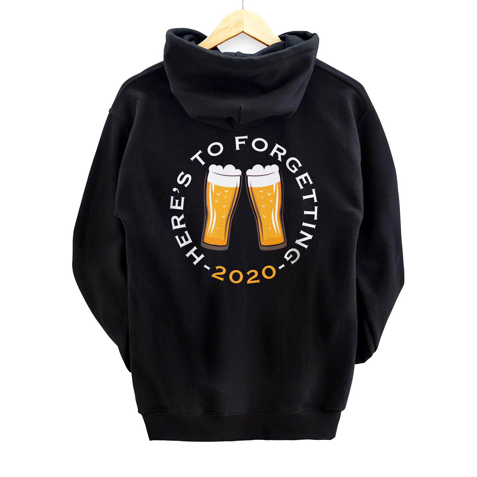 Here's To Forgetting 2020 - Funny Cheers New Years Eve Party Back Print Pullover Hoodie