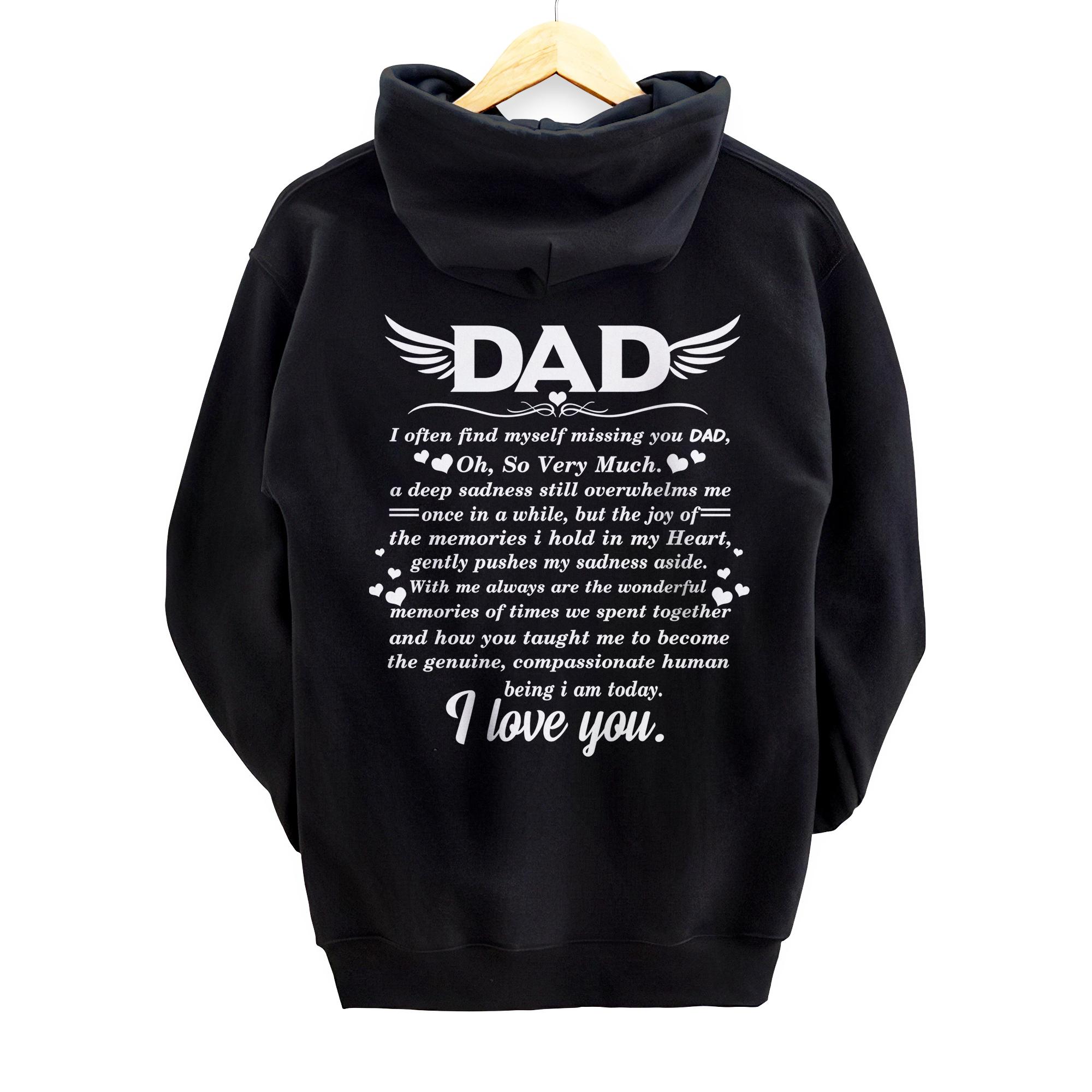 FAMILY 365 FAMILY 365 Missing you Dad I Love You Father Dad Back Print Pullover Hoodie