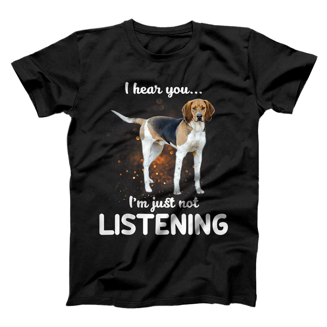 Treeing Walker Coonhound I Hear You Not Listening Dog Gift T-Shirt