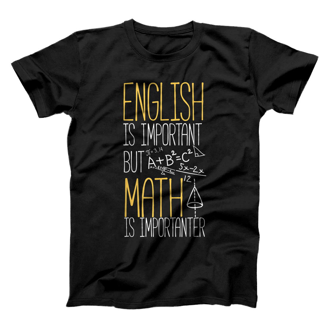 Personalized English Is Important But Math Is Importanter T-Shirt