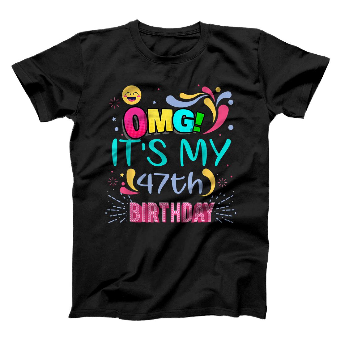 OMG! It's My 47th Birthday Gift for 47 Years Old Birthday T-Shirt