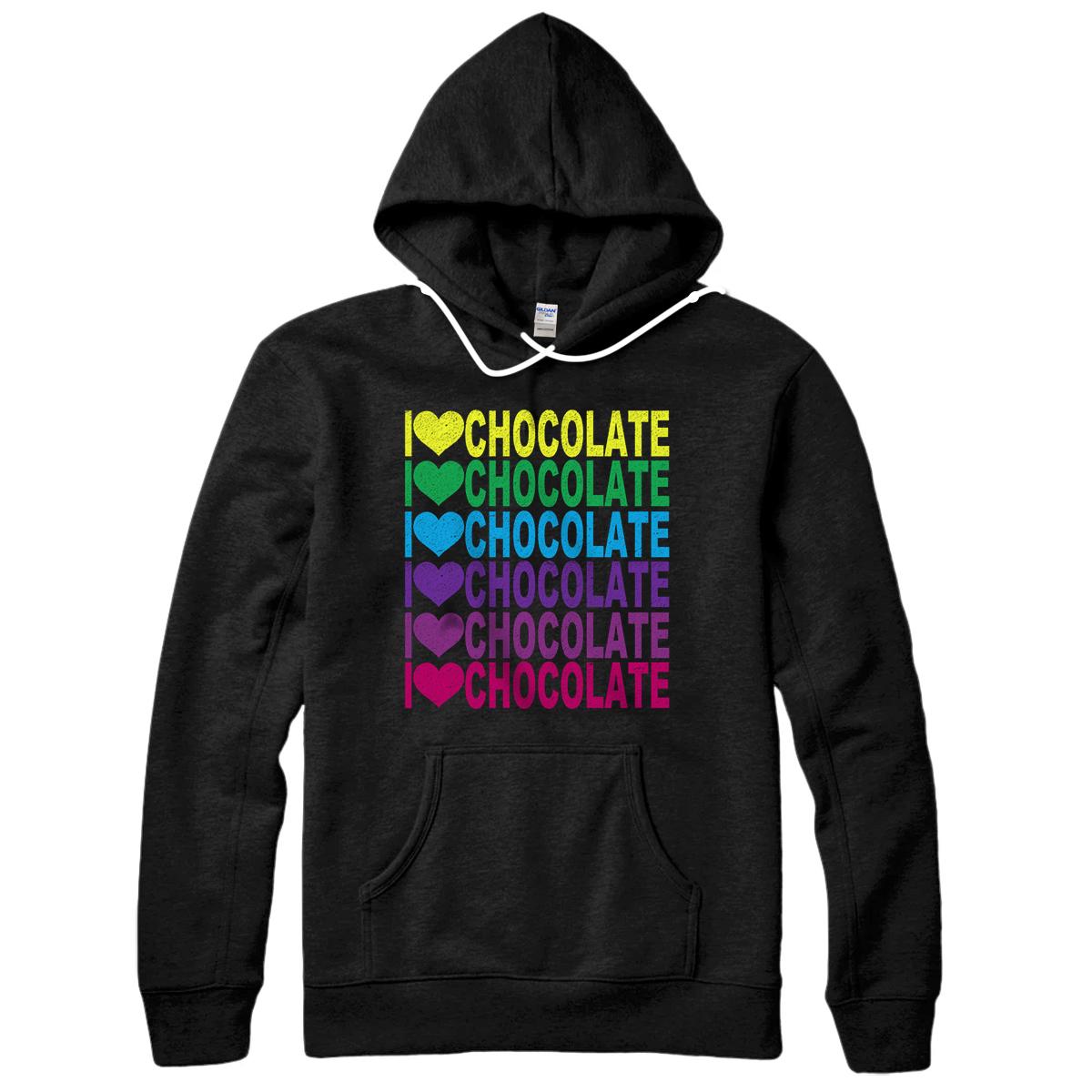 Personalized I Love Chocolate I Heart Chocolates Colorful Rainbow Design Pullover Hoodie