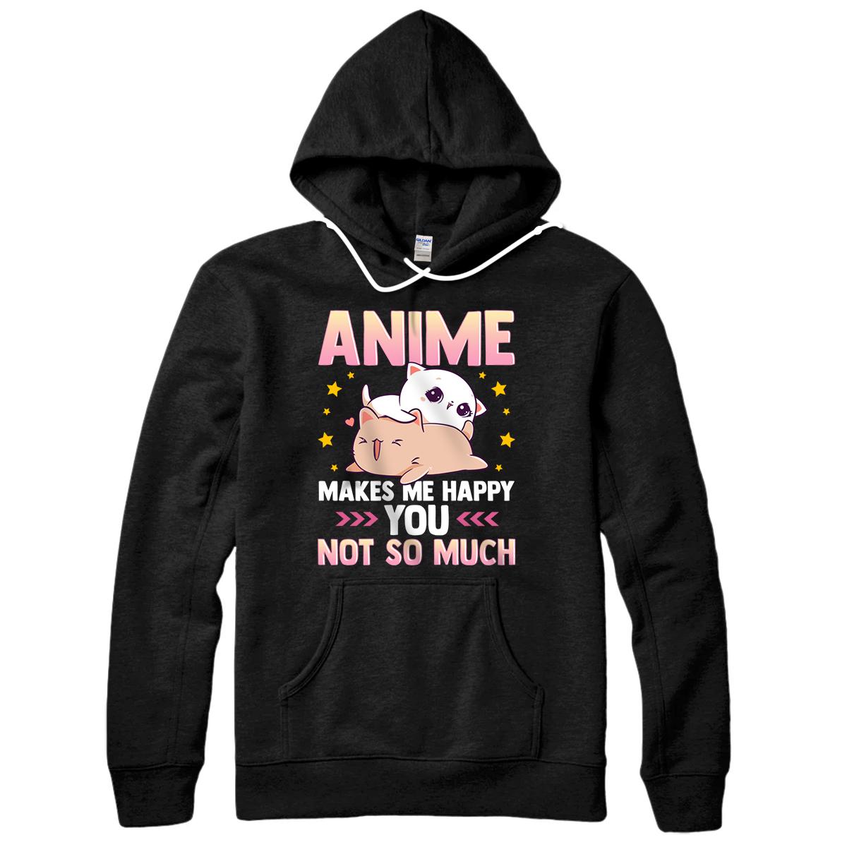 Personalized Anime Makes Me Happy You Not So Much Cute Anime Animals Pullover Hoodie