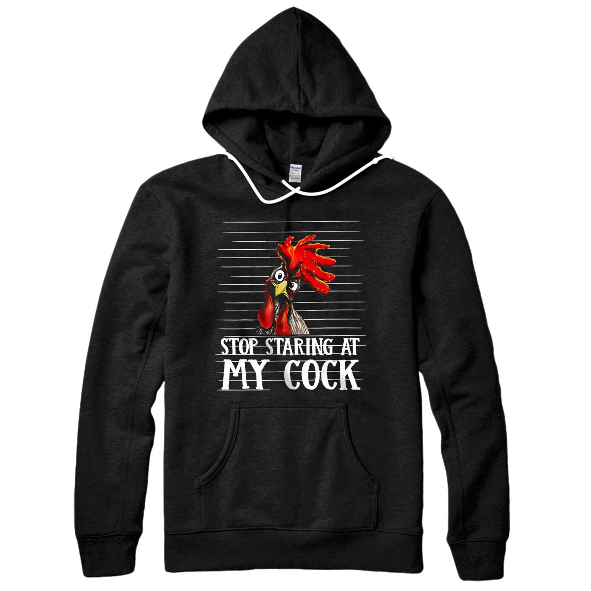 Personalized Funny Stop Staring At My Cock Pullover Hoodie