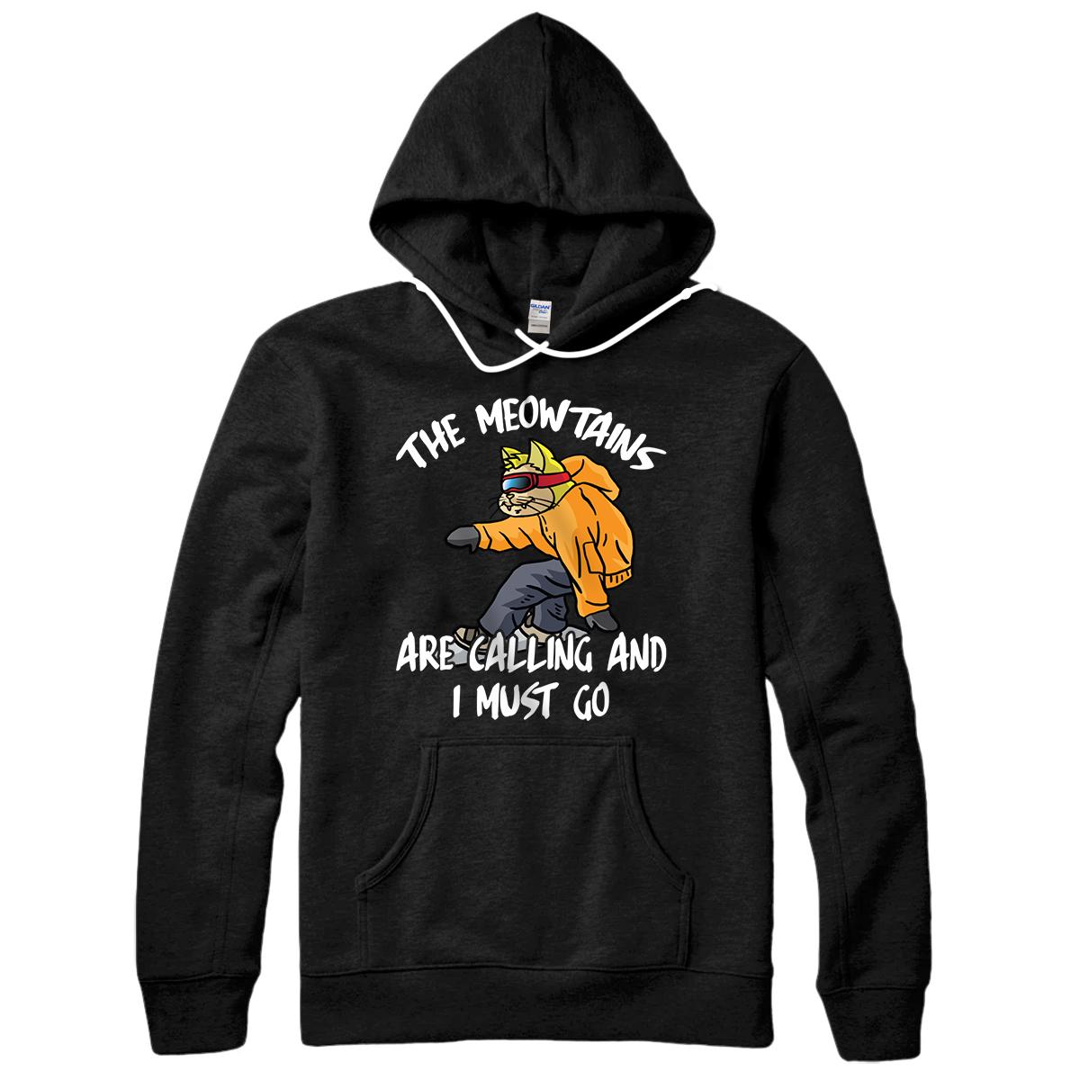 Personalized The Meowtains Are Calling And I Must Go Winter Snowboard Cat Pullover Hoodie