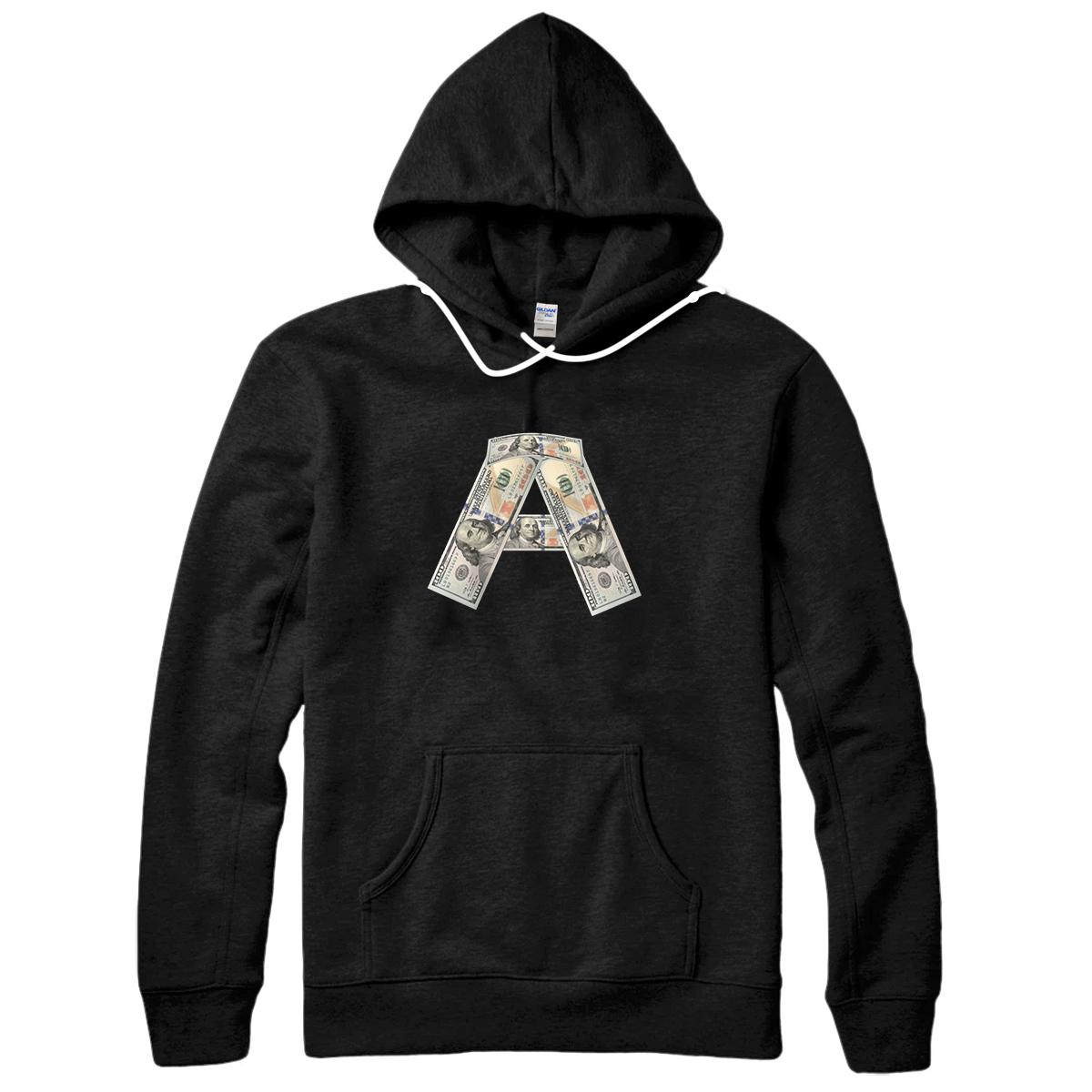 Personalized Money Name Initial Capital Letter A Monogram Alphabet Cash Pullover Hoodie