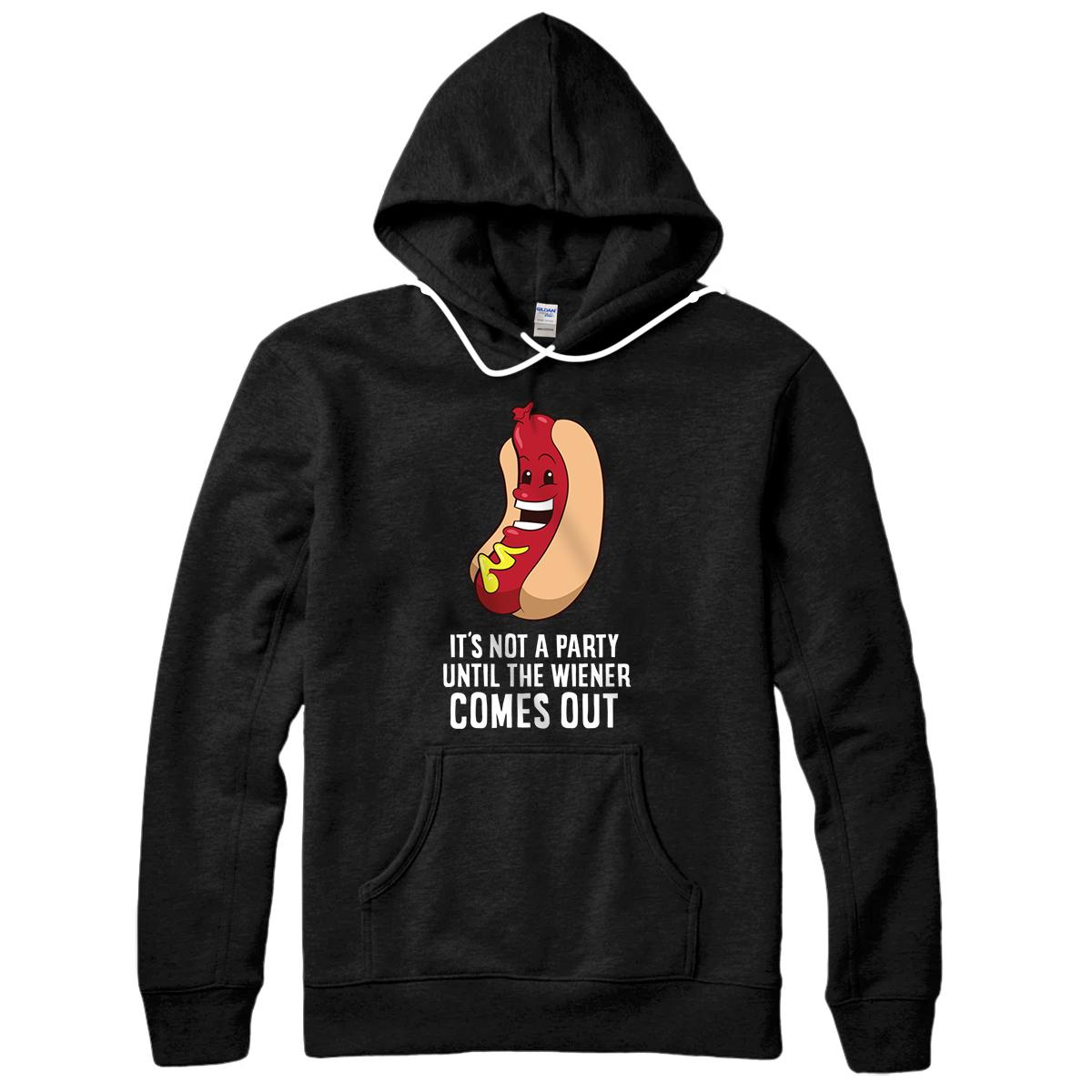 Personalized It's Not A Party Until The Wiener Comes Out Hotdog Pullover Hoodie