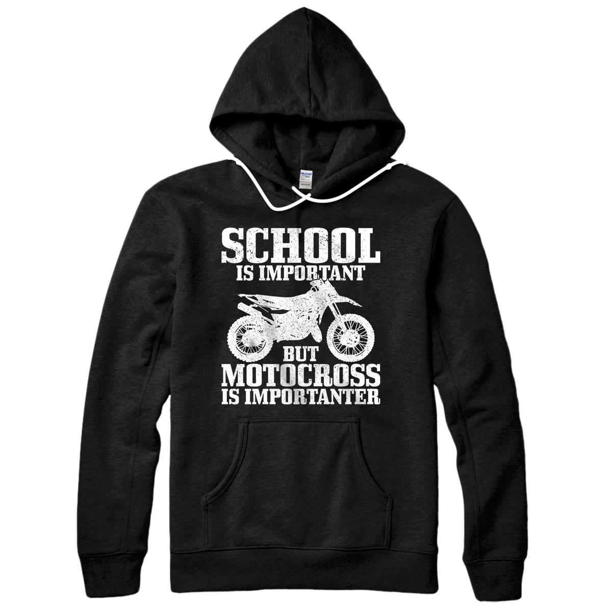 Personalized School Is Important But Motocross Is Importanter Dirt Biker Pullover Hoodie