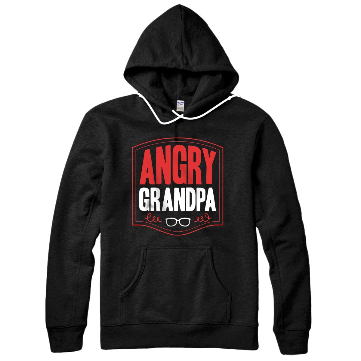 Personalized Angry Grandpa Funny Grandpa Joke Gift Idea From Grandkids Pullover Hoodie