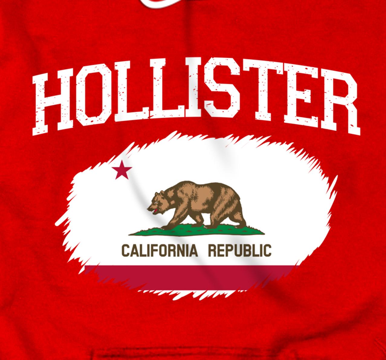 HOLLISTER CA CALIFORNIA Flag Vintage USA Sports Men Women Pullover Hoodie -  All Star Shirt