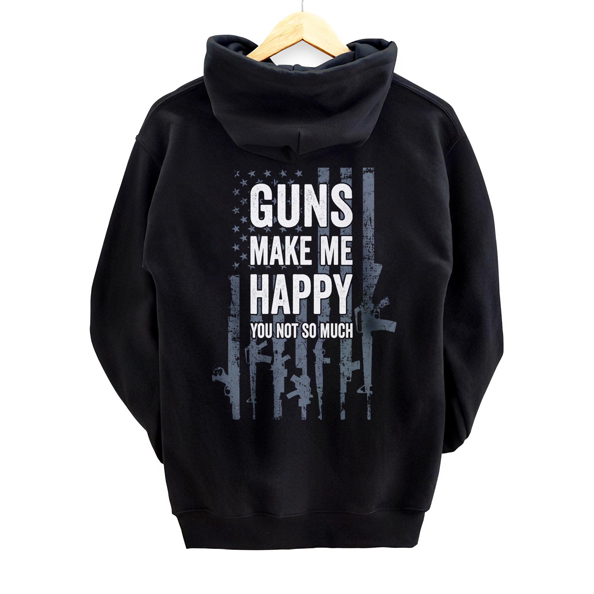 Personalized GUNS MAKE ME HAPPY - Funny Gun Lover Joke USA Flag - ON BACK Back Print Pullover Hoodie