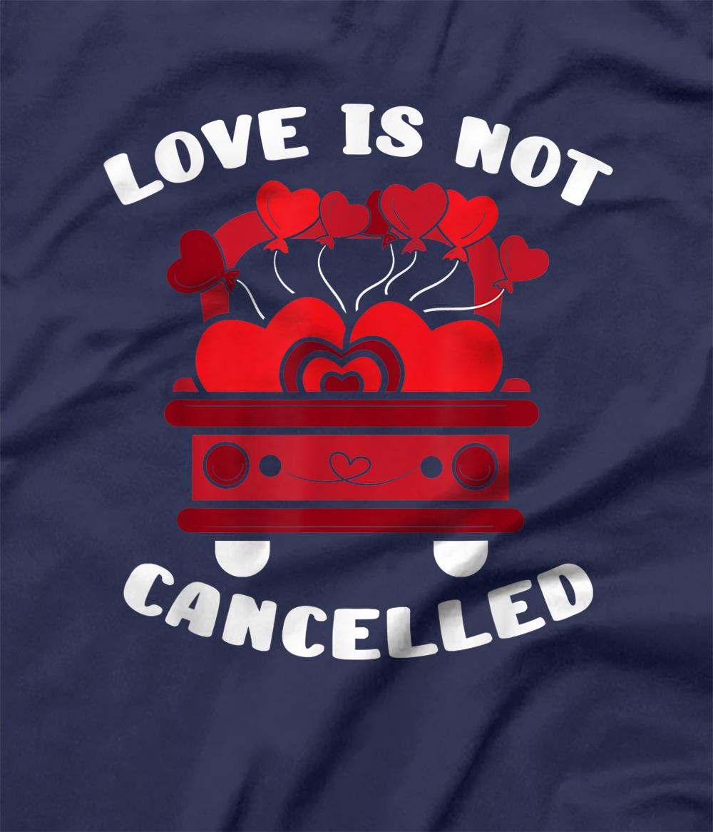 love is not cancelled shirt garth brooks