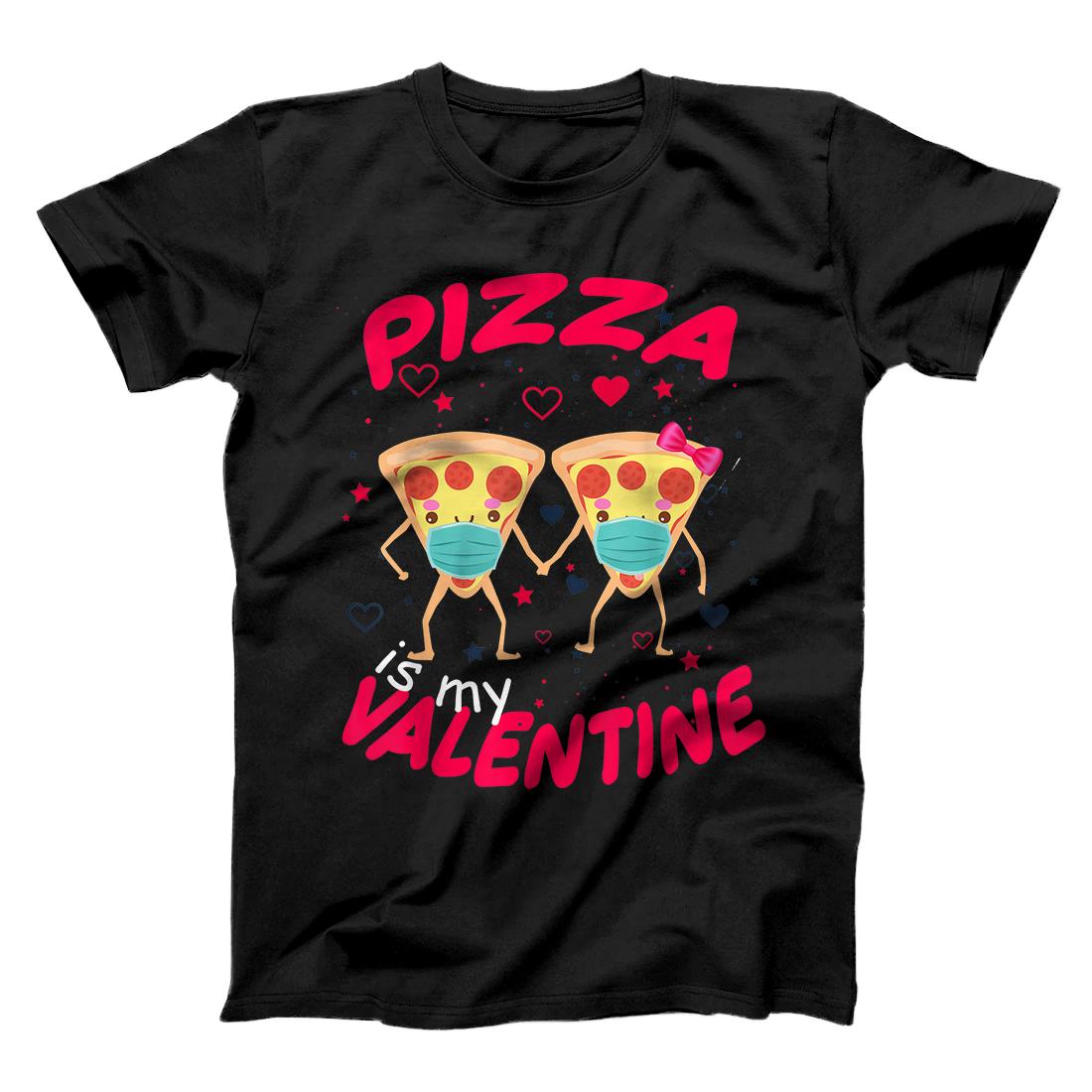 Personalized Pizza Is My Valentine Funny Valentine's Day Gift T-Shirt