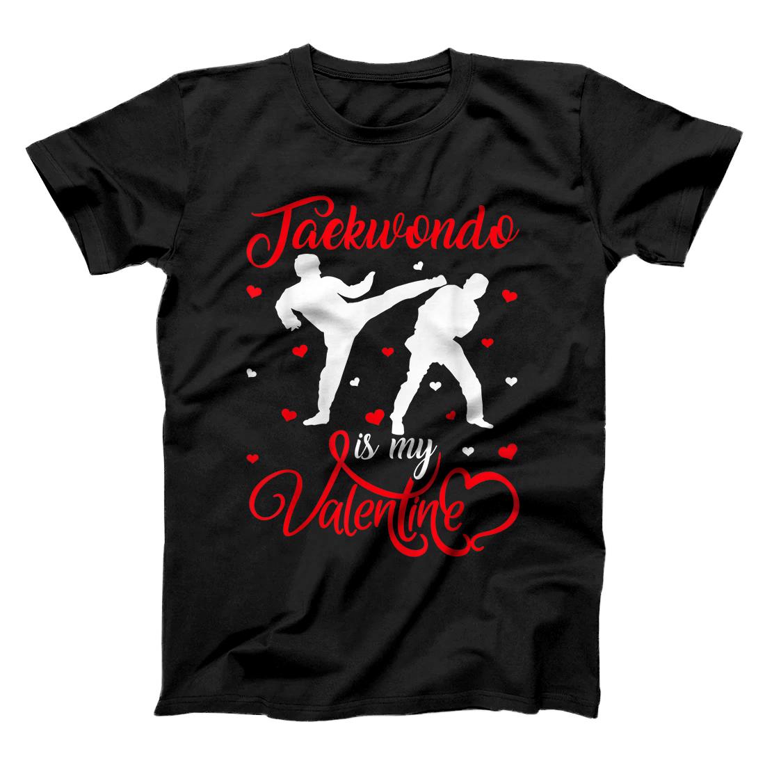 Personalized Taekwondo Is My Valentine Funny Taekwondo Valentine's Day T-Shirt
